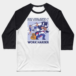 Work Harder Baseball T-Shirt